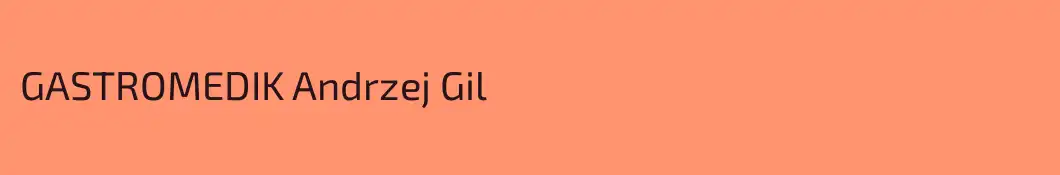 GASTROMEDIK Andrzej Gil